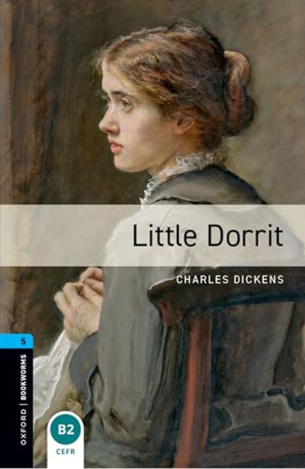 Oxford Bookworms Library: Level 5: Little Dorrit Audio Pack