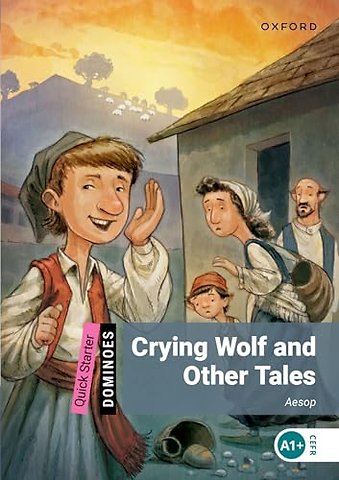 Dominoes: Quick Starter:: Crying Wolf and Other Tales Audio Pack