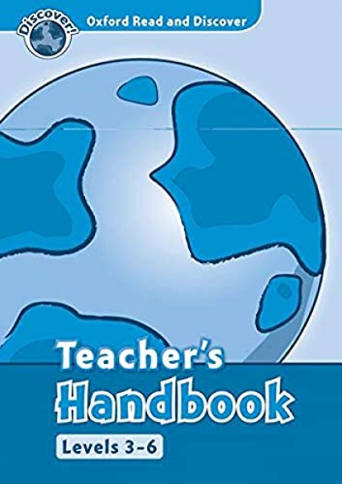 Oxford Read and Discover: Levels 3-6: Teacher's Handbook