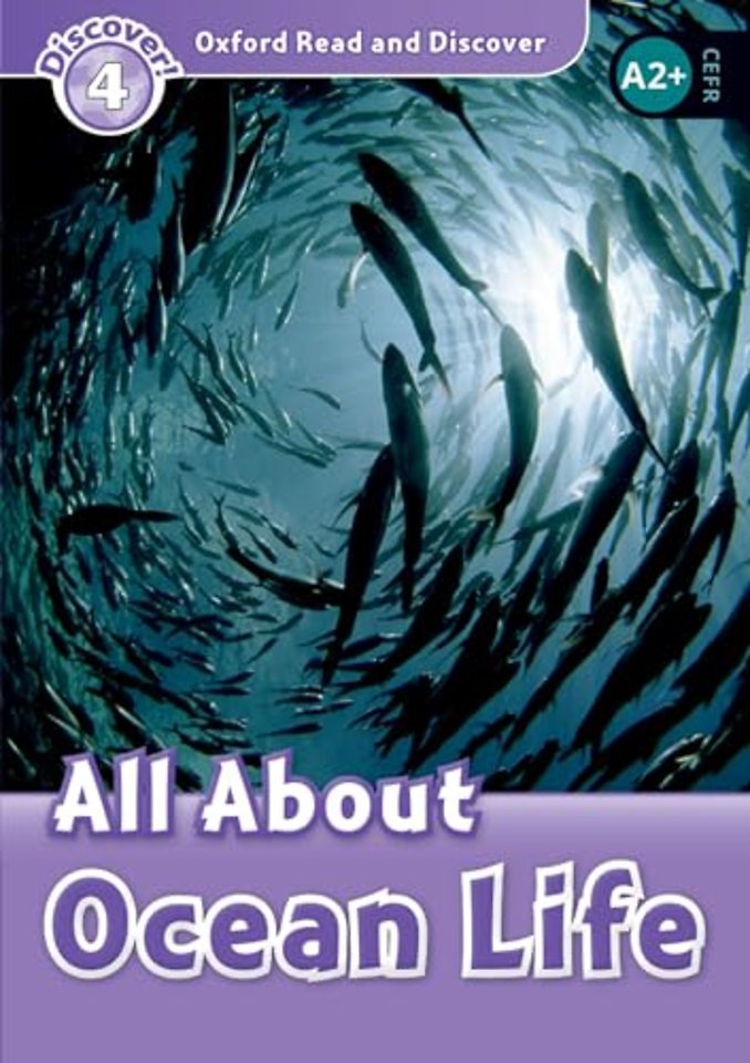 Oxford Read and Discover: Level 4: All About Ocean Life