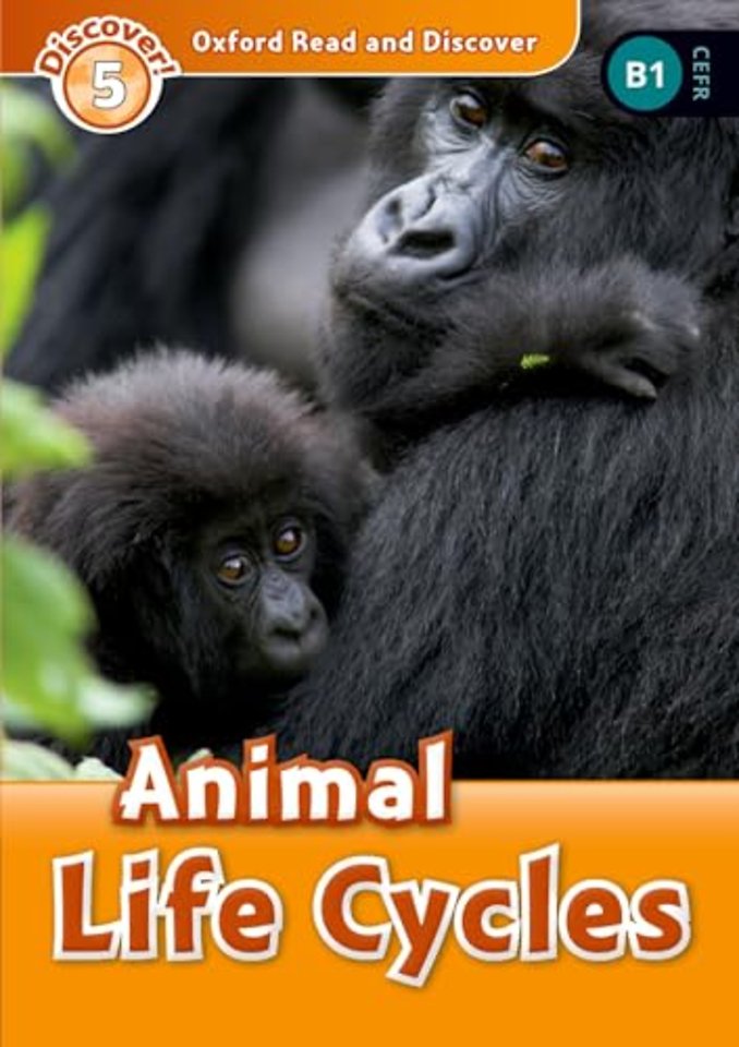 Oxford Read and Discover: Level 5: Animal Life Cycles