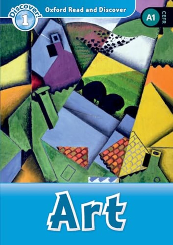 Oxford Read and Discover: Level 1: Art