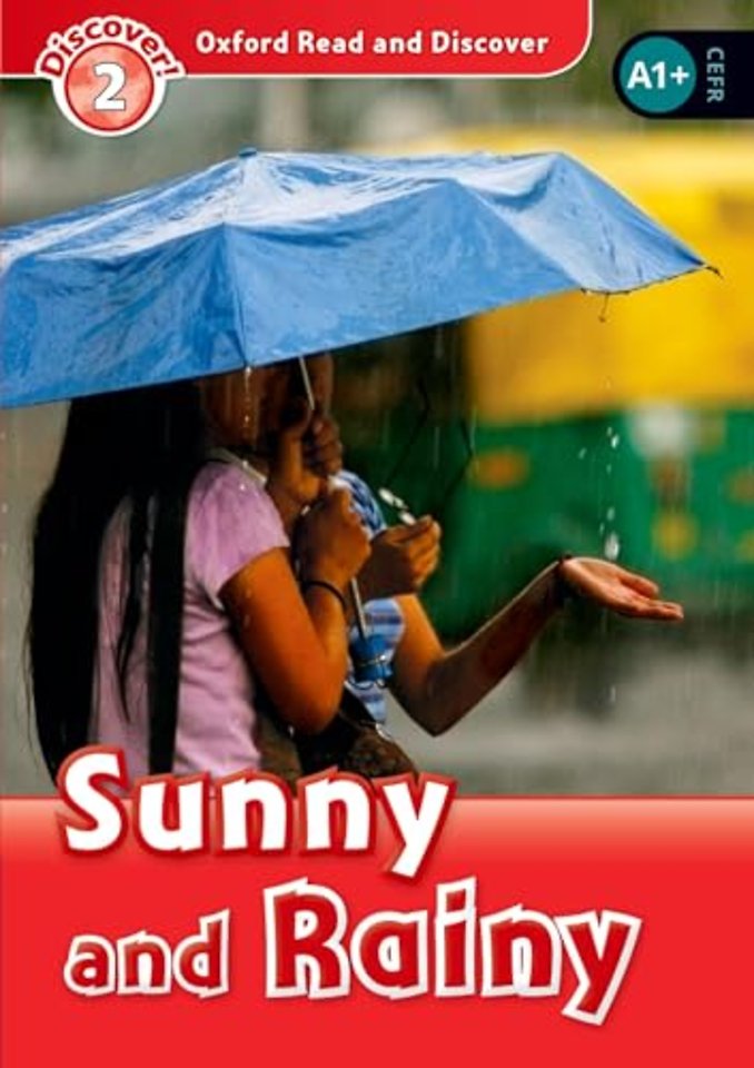 Oxford Read and Discover: Level 2: Sunny and Rainy