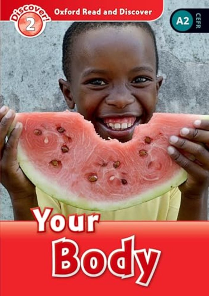 Oxford Read and Discover: Level 2: Your Body