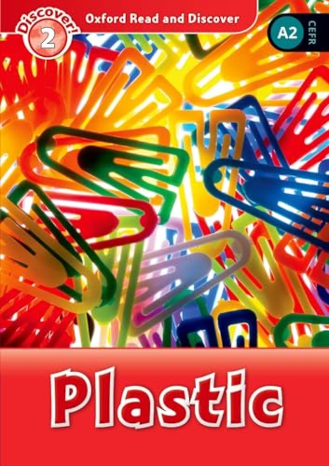 Oxford Read and Discover: Level 2: Plastic