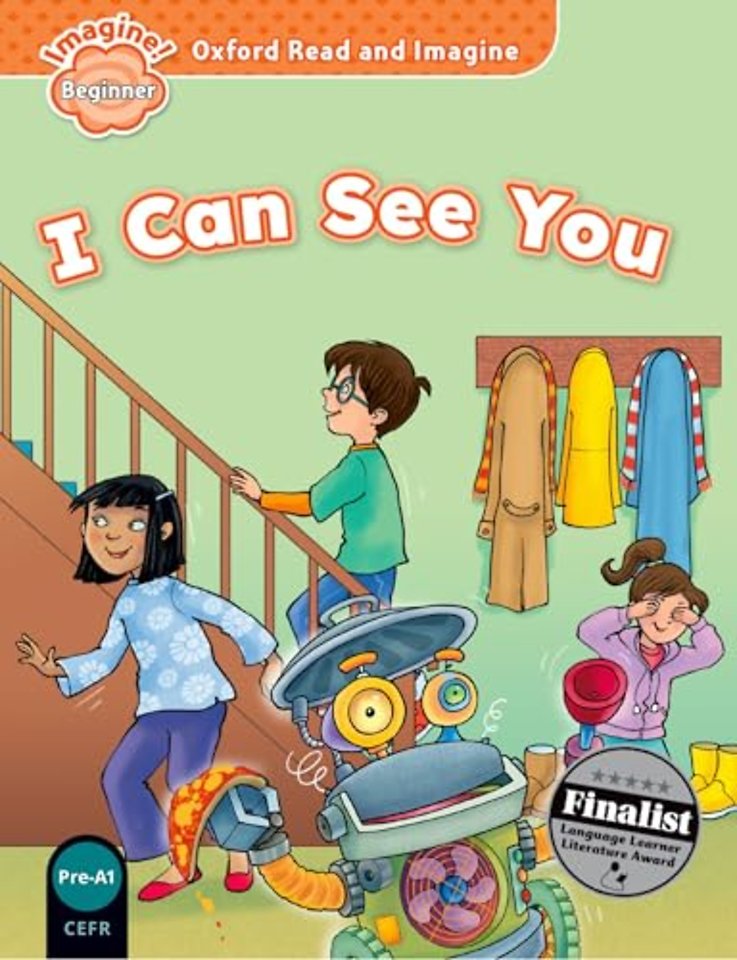 Oxford Read and Imagine: Beginner: I Can See You!
