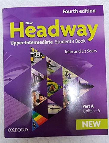 New Headway: Upper-Intermediate: Student's Book A