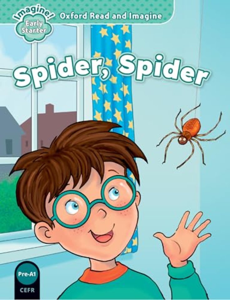 Oxford Read and Imagine: Early Starter: Spider, Spider