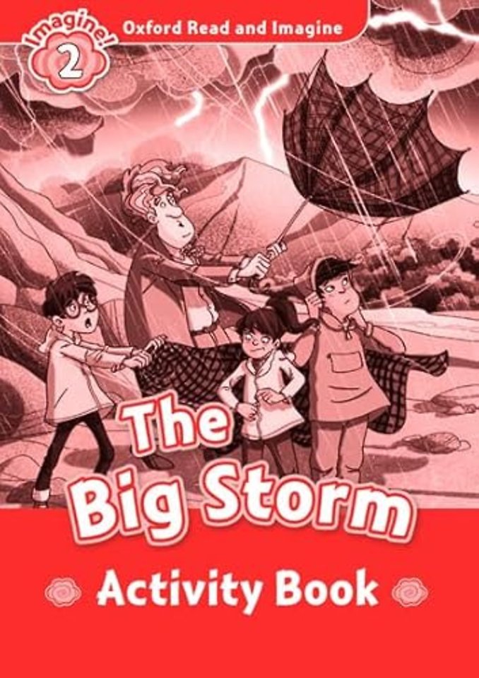 Oxford Read and Imagine: Level 2:: The Big Storm activity book