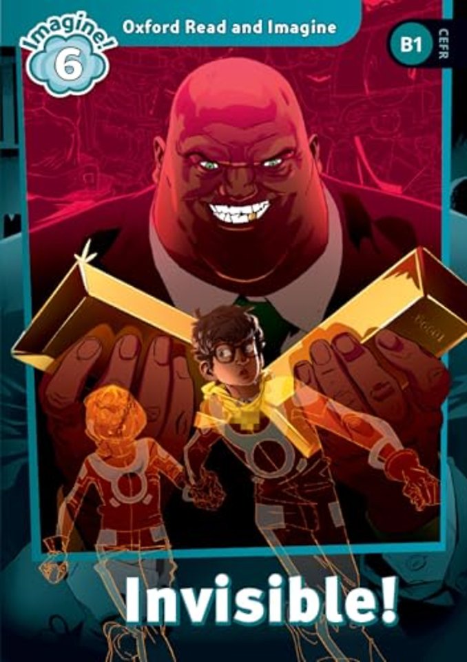 Oxford Read and Imagine: Level 6:: Invisible