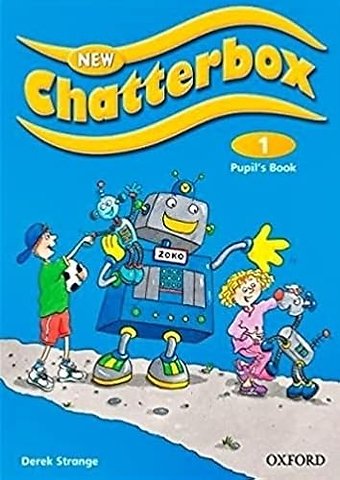 New Chatterbox: Level 1: Pupil's Book
