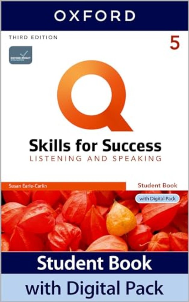 Q: Skills for Success: Level 5: Listening and Speaking Student Book with Digital Pack