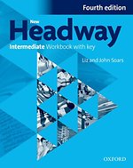 New Headway: Intermediate Workbook with Key