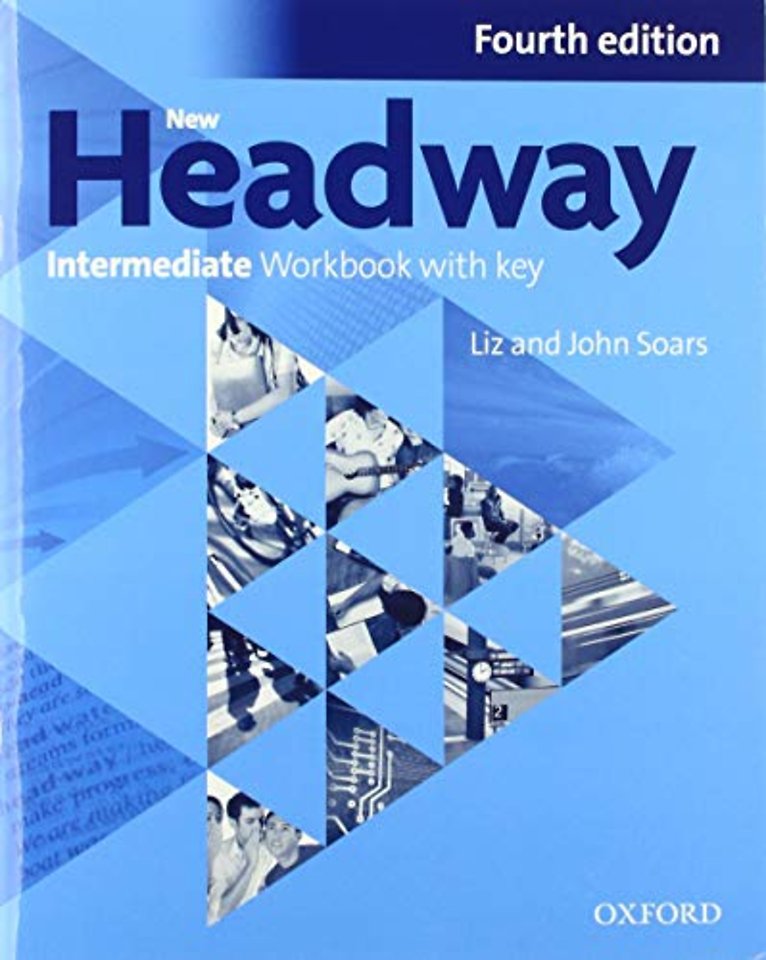 New Headway: Intermediate Workbook with Key