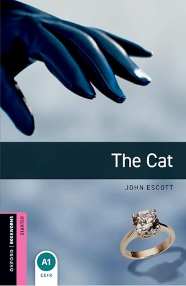 Oxford Bookworms Library: Starter Level:: The Cat
