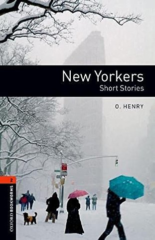 Oxford Bookworms Library: Level 2: New Yorkers - Short Stories
