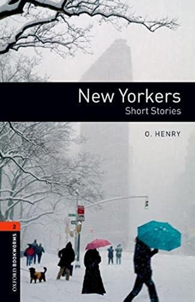 Oxford Bookworms Library: Level 2: New Yorkers - Short Stories