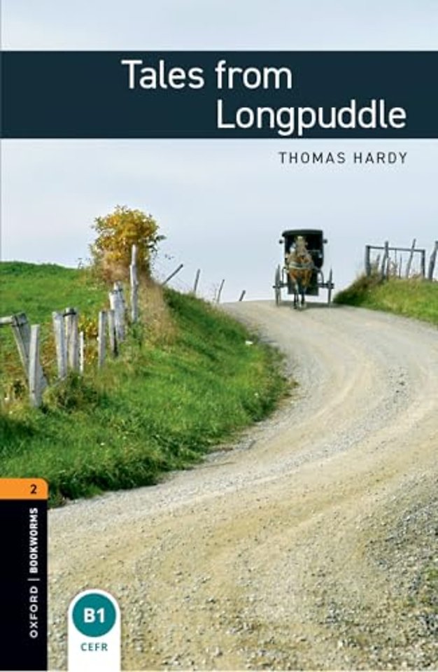 Oxford Bookworms Library: Level 2: Tales from Longpuddle
