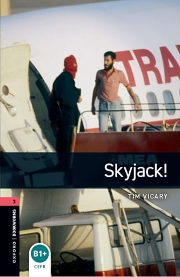 Oxford Bookworms Library: Level 3:: Skyjack!