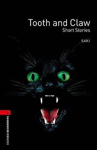 Oxford Bookworms Library: Level 3: Tooth and Claw