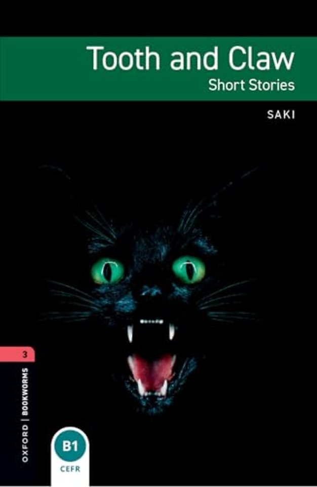 Oxford Bookworms Library: Level 3: Tooth and Claw