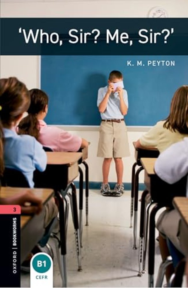 Oxford Bookworms Library: Level 3: 'Who, Sir? Me, Sir?'