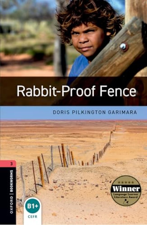 Oxford Bookworms Library: Level 3: Rabbit-Proof Fence