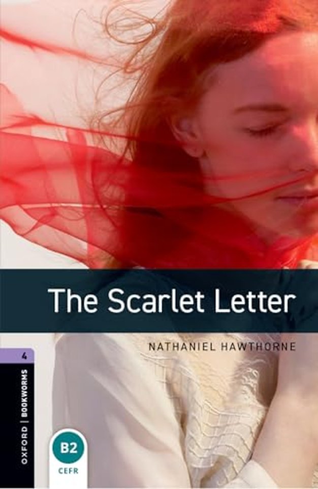 Oxford Bookworms Library: Level 4: The Scarlet Letter