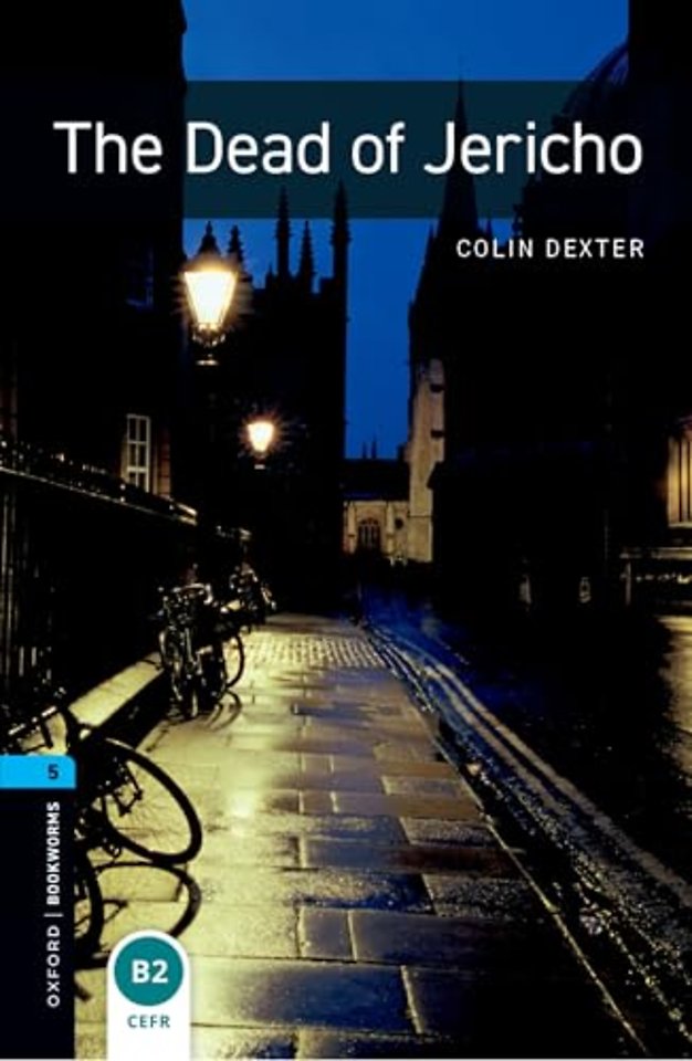 Oxford Bookworms Library: Level 5: The Dead of Jericho