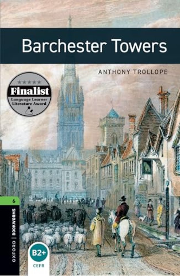 Oxford Bookworms Library: Level 6:: Barchester Towers