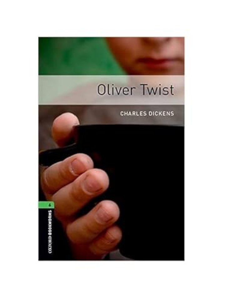 Oxford Bookworms Library: Level 6:: Oliver Twist