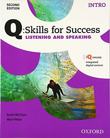 Q: Skills for Success: Intro Level: Listening & Speaking Student Book with iQ Online