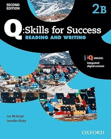 Q: Skills for Success: Level 2: Reading & Writing Split Student Book B with iQ Online
