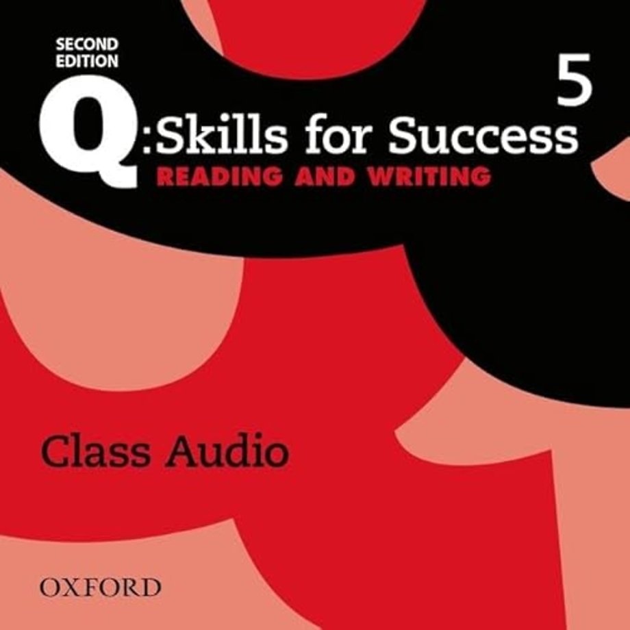 Q: Skills for Success: Level 5: Reading & Writing Class Audio CD (x3)
