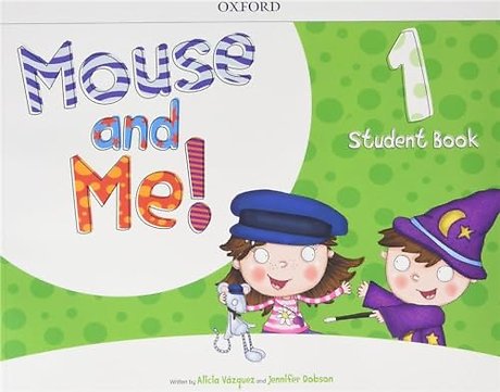 Mouse and Me!: Level 1: Student Book Pack