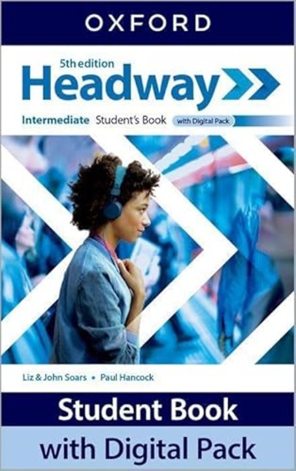 Headway: Intermediate: Student's Book with Digital Pack