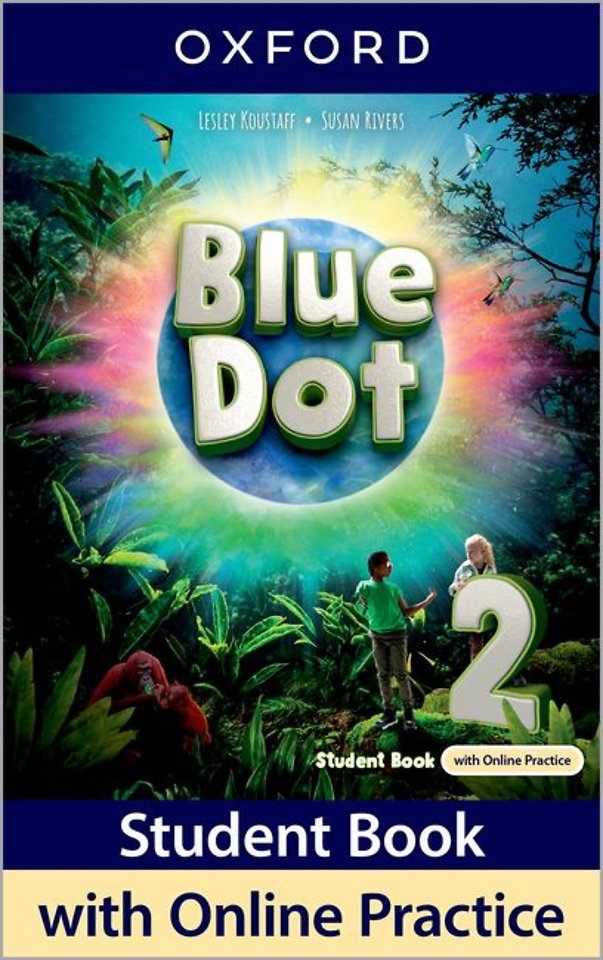 Blue Dot: Level 2: Student Book with Online Practice