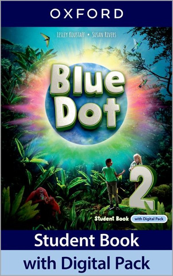 Blue Dot: Level 2: Student Book with Digital Pack