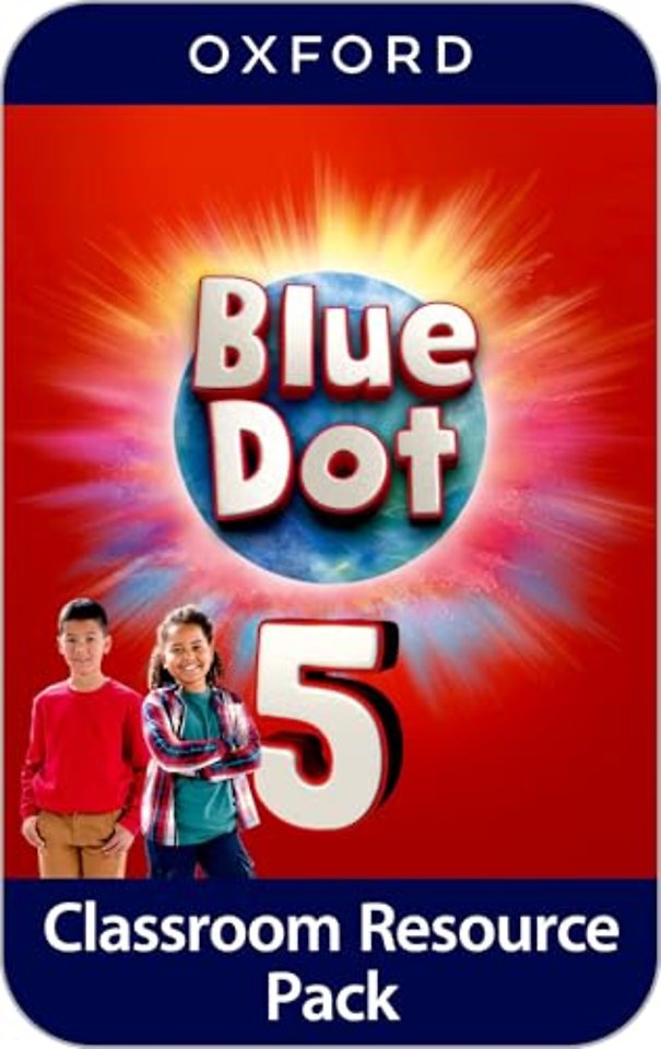 Blue Dot: Level 5: Classroom Resources Pack