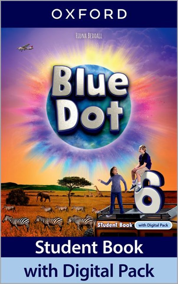 Blue Dot: Level 6: Student Book with Digital Pack