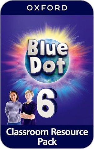 Blue Dot: Level 6: Classroom Resources Pack