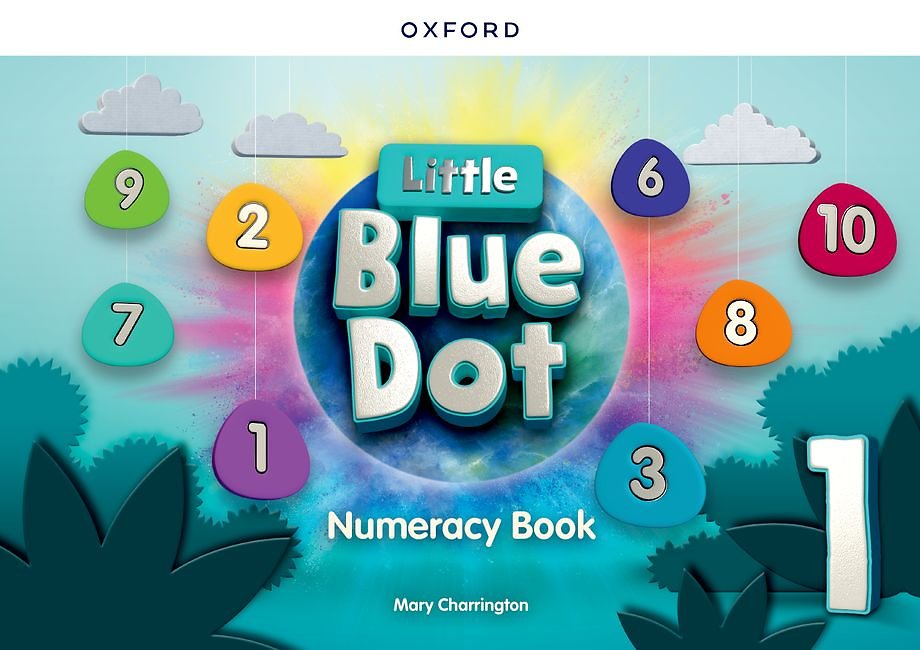 Little Blue Dot: Level 1: Numeracy Book