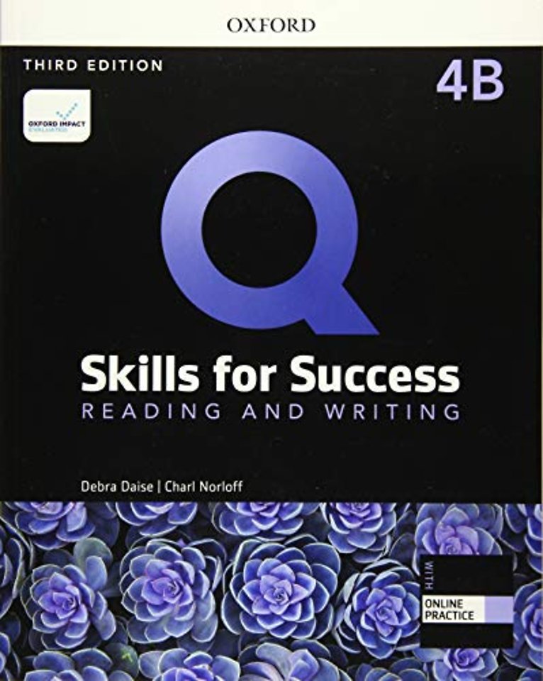Q: Skills for Success: Level 4: Reading and Writing Split Student Book B with iQ Online Practice