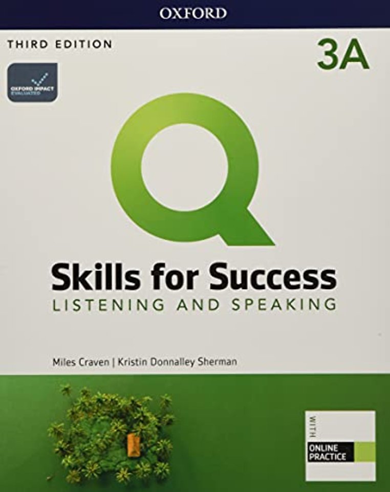 Q: Skills for Success: Level 3: Listening and Speaking Split Student Book A with iQ Online Practice
