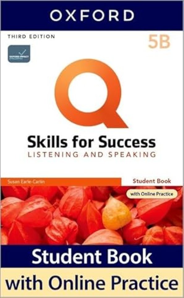 Q: Skills for Success: Level 5: Listening and Speaking Split Student Book B with iQ Online Practice