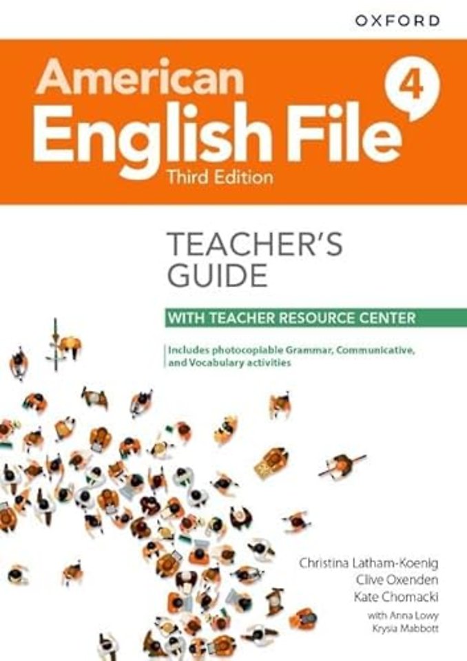 American English File: Level 4: Teacher's Guide with Teacher Resource Center