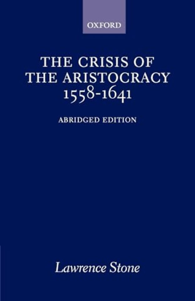 The Crisis of the Aristocracy, 1558-1641