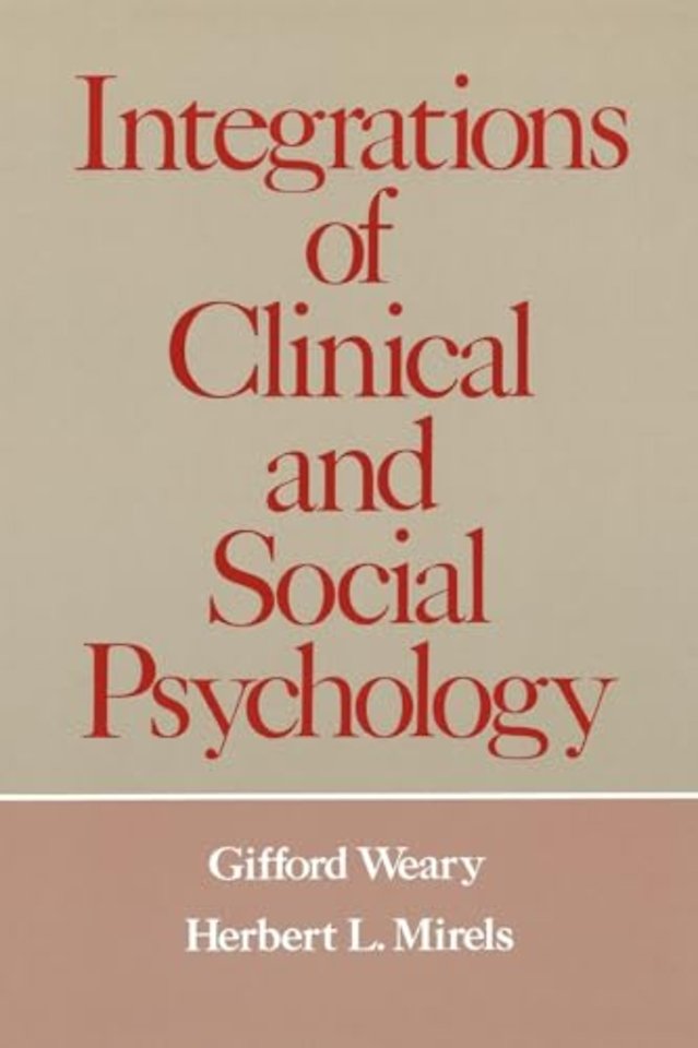 Integrations of Clinical and Social Psychology