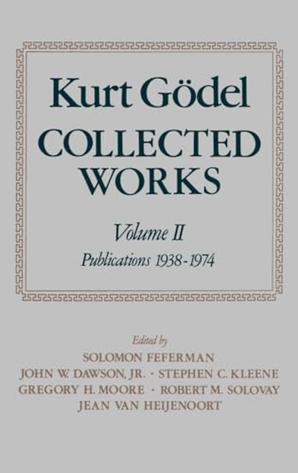 Kurt Gödel: Collected Works: Volume II