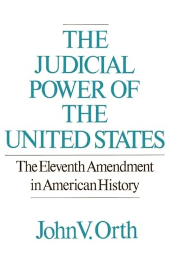 The Judicial Powers of the United States